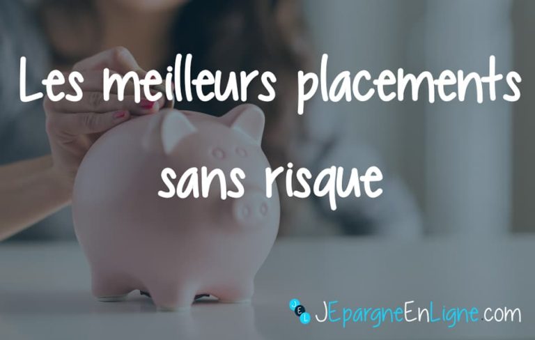 les-meilleurs-placements-sans-risque
