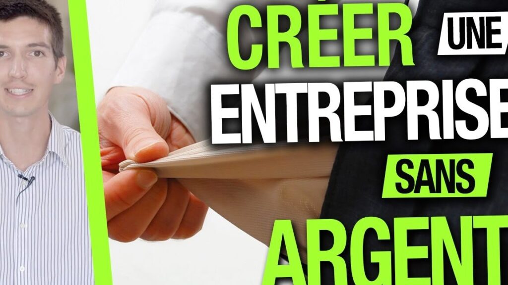 Comment démarrer une entreprise sans argent ?