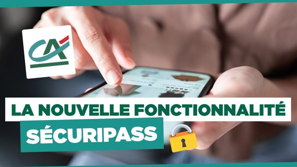 Comment résoudre le problème SécuriPass du Crédit Agricole ?